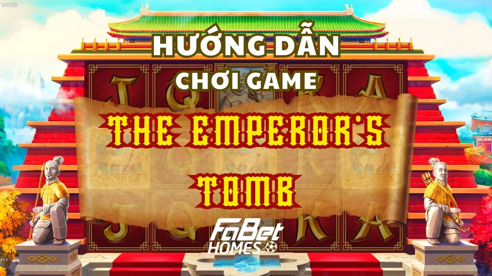 Hướng dẫn cách chơi game slots Emperor's Tomb trên FABET