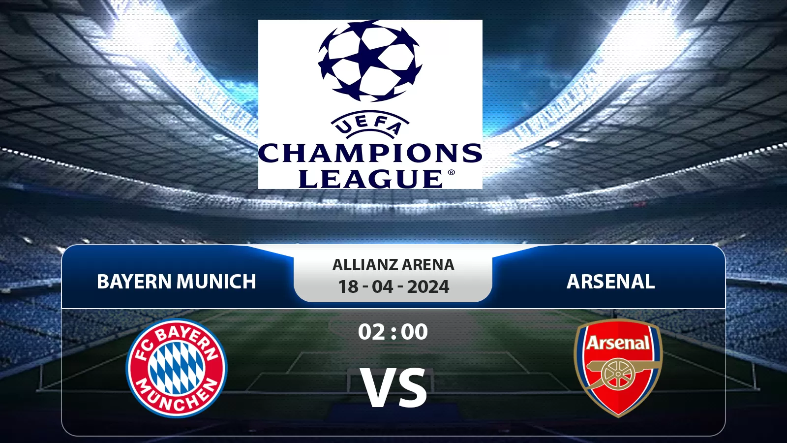 Bayern Munich đấu với Arsenal 2h 18/4/2024: trận lượt về tứ kết Champions League