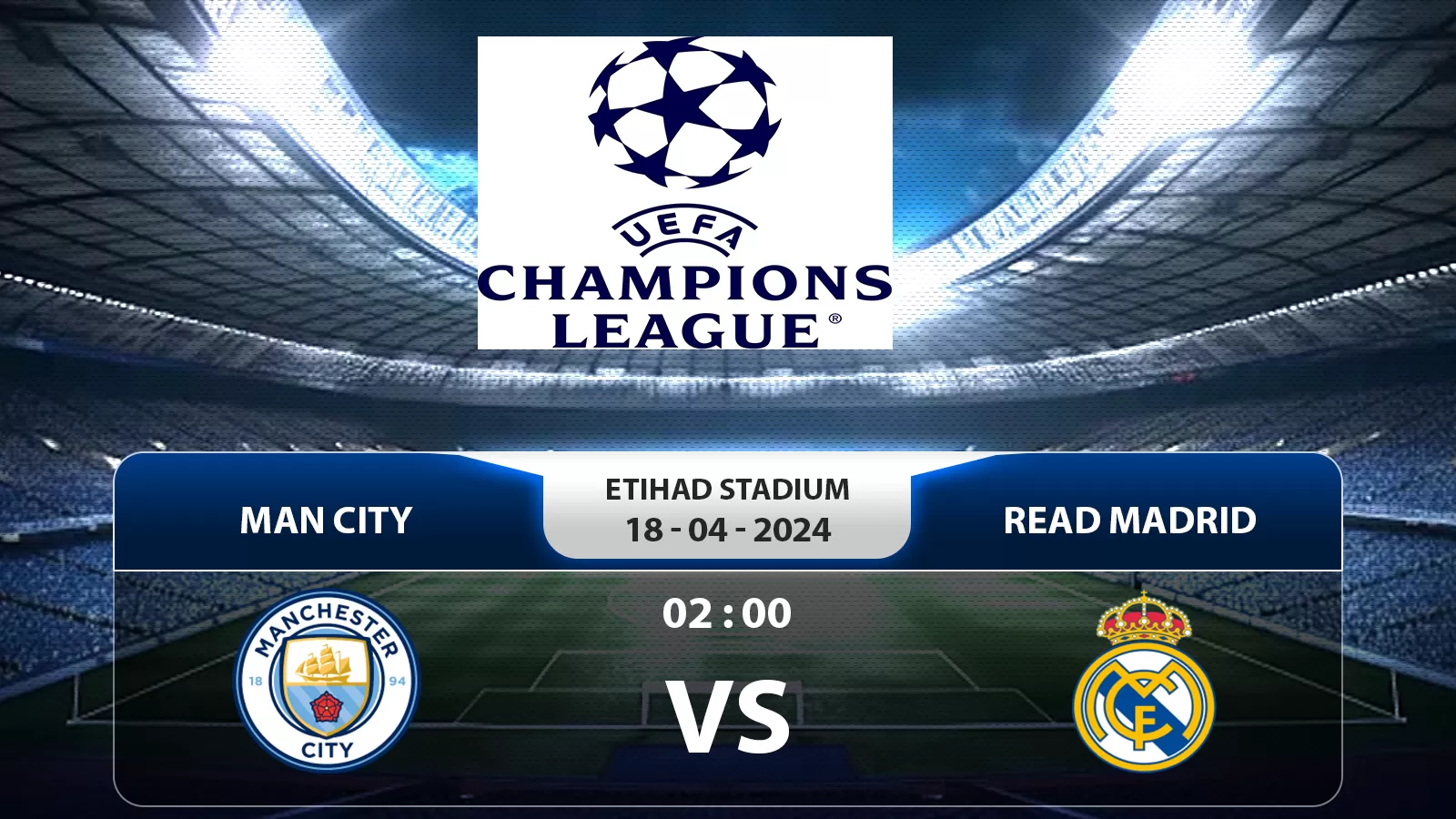Manchester City đấu với Real Madrid 2h 18/4/2024: Trận Tứ Kết Champions League