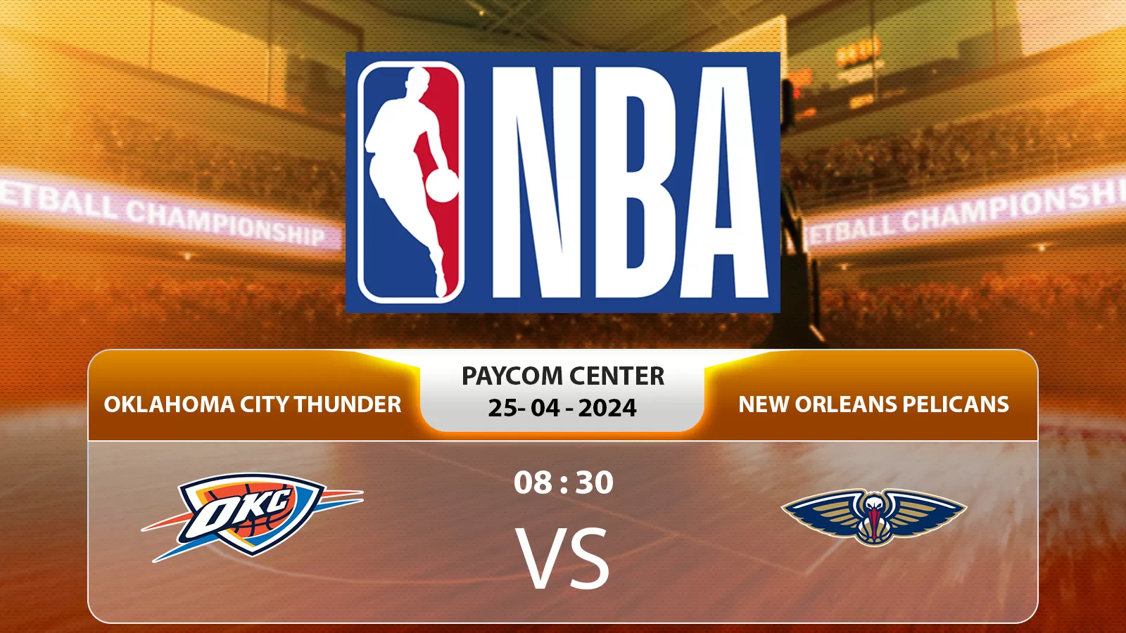 Oklahoma City Thunder đấu với New Orleans Pelicans 8h30 25/4/2024: xu hướng cá cược
