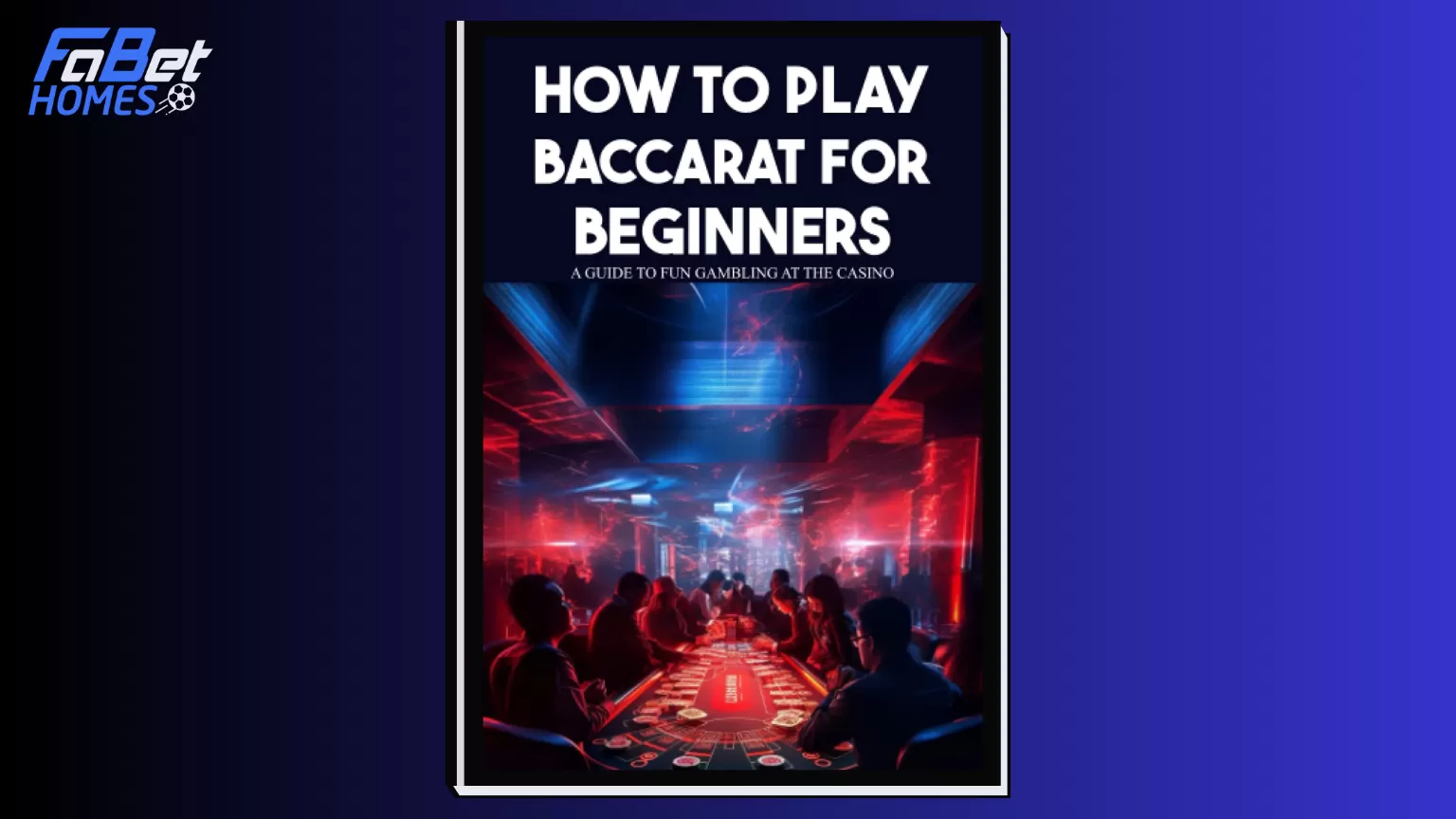  Cuốn sách How to Play Baccarat for Beginners