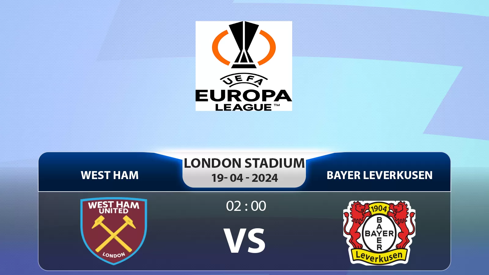 Europa League: West Ham vs Bayer Leverkusen 2h 19/4/2024 - Leverkusen hủy diệt The Hammers