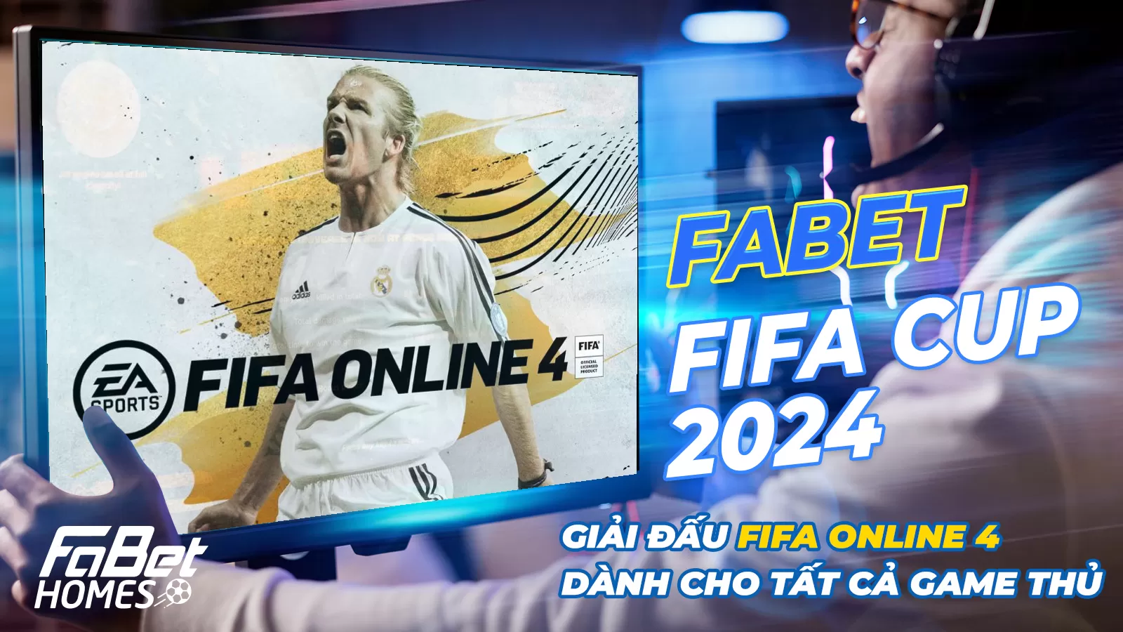 FABET FIFA CUP 2024: Giải vô địch FIFA Online 4 toàn quốc dành cho sinh viên